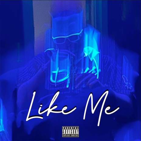 (Like Me) | Boomplay Music