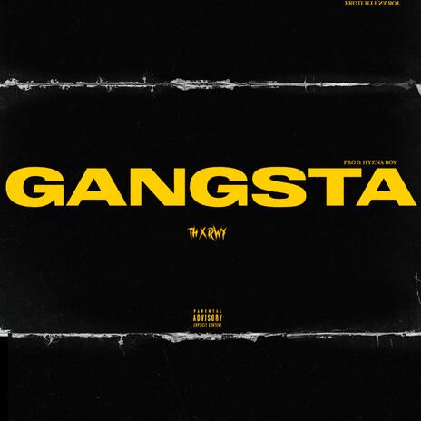 GANGSTA ft. Rway | Boomplay Music