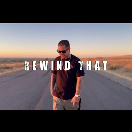 Rewind That | Boomplay Music