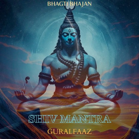 Shiv Mantra | Boomplay Music