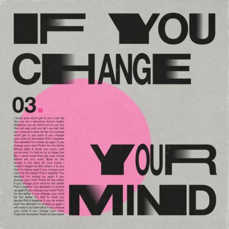 If You Change Your Mind | Boomplay Music