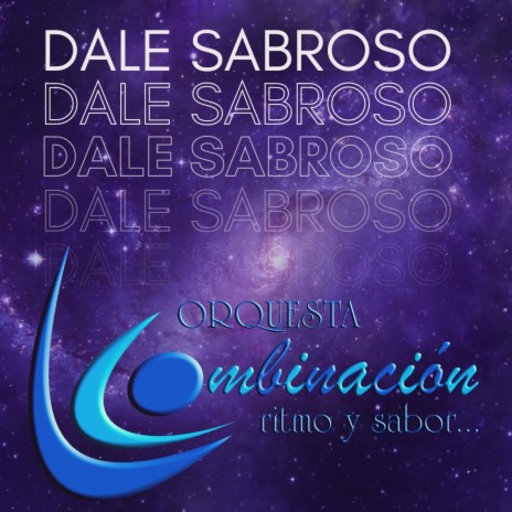 Dale Sabroso | Boomplay Music