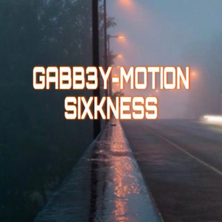 Motion sixkness