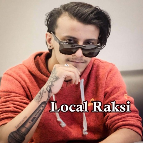 Local Raksi | Boomplay Music