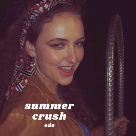 summer crush | Boomplay Music