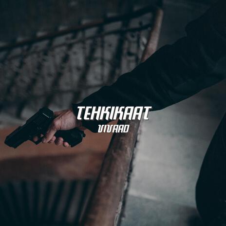 Tehkikaat | Boomplay Music