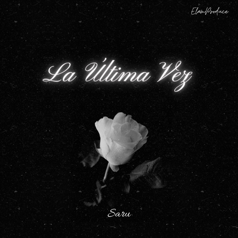 La Ultima Vez | Boomplay Music