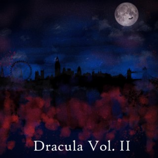 Dracula Vol. II (Original Theatre Soundtrack)