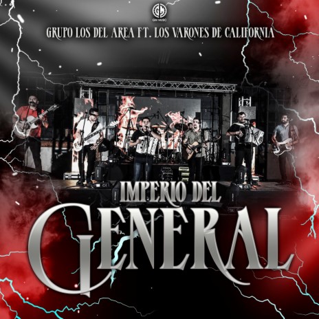 Imperio Del General ft. Los Varones De California | Boomplay Music