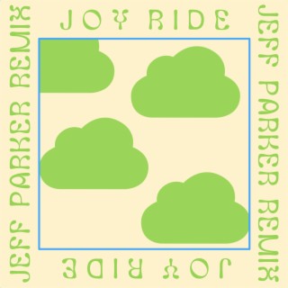 Joy Ride (Jeff Parker Remix)