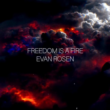 Freedom Is A Fire | Boomplay Music