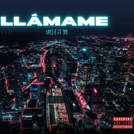 Llamame ft. YiYi | Boomplay Music