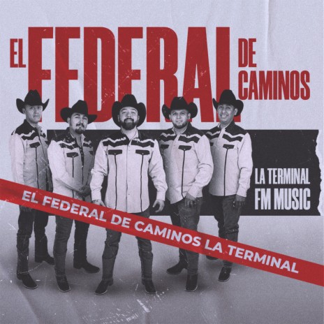 El Federal De Caminos | Boomplay Music