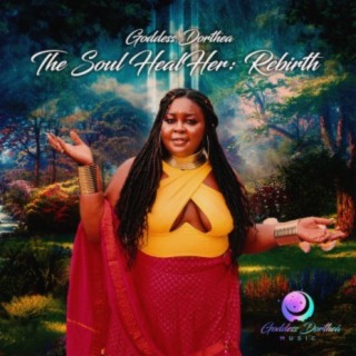 The Soul HealHer: Rebirth