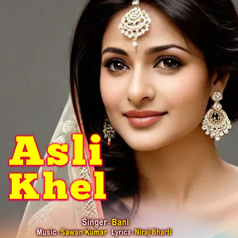 Asli Khel | Boomplay Music