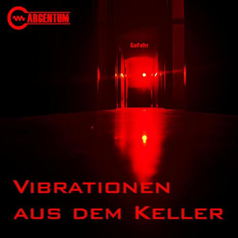 Vibrationen aus dem Keller | Boomplay Music