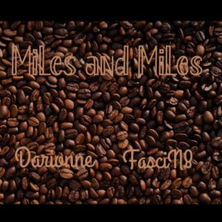 Miles and Miles