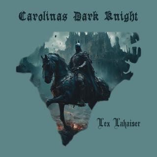 Carolina's Dark Knight