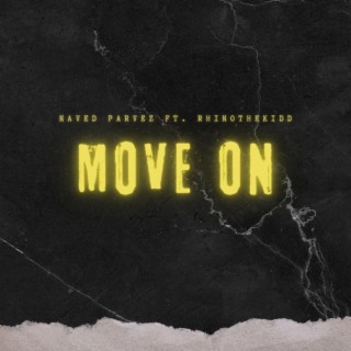 Move On ft. rhinothekidd lyrics | Boomplay Music