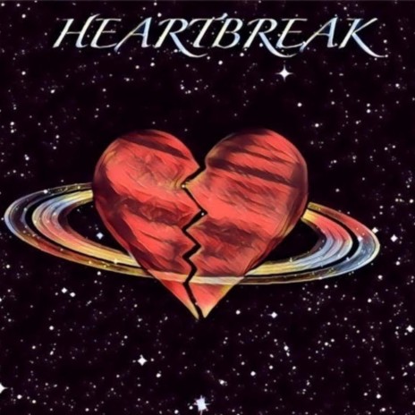 Heartbreak (Explicit Version) | Boomplay Music