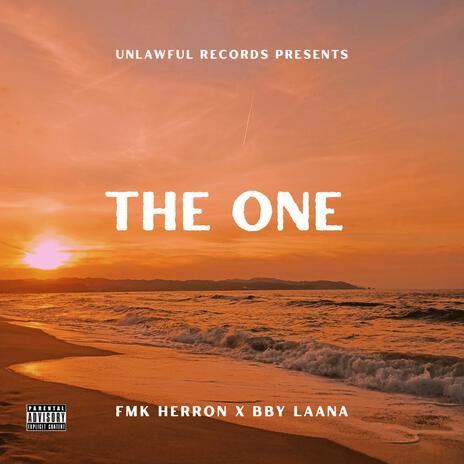 The One ft. Bby Laana | Boomplay Music