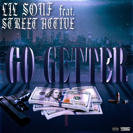 Go-Getter ft. Street active | Boomplay Music