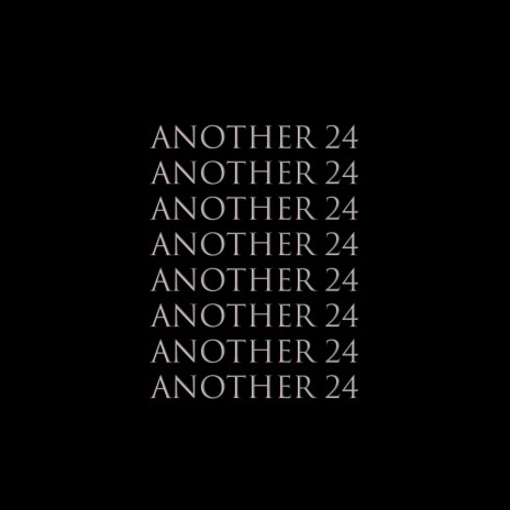 Another 24 | Boomplay Music