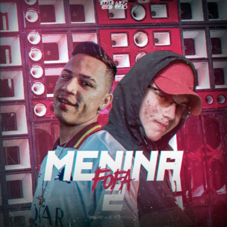 Menina Fofa, Pt. 2 ft. MC W.O. | Boomplay Music