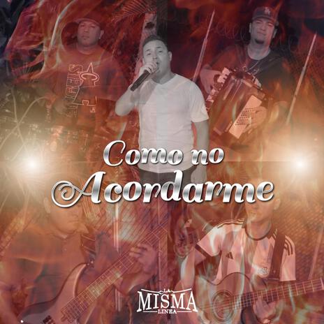 Como No Acordarme | Boomplay Music