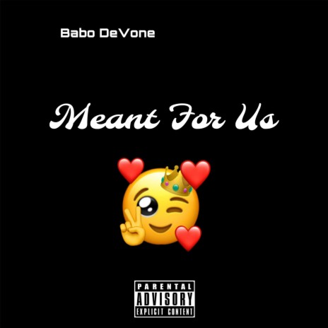 Meant For Us | Boomplay Music