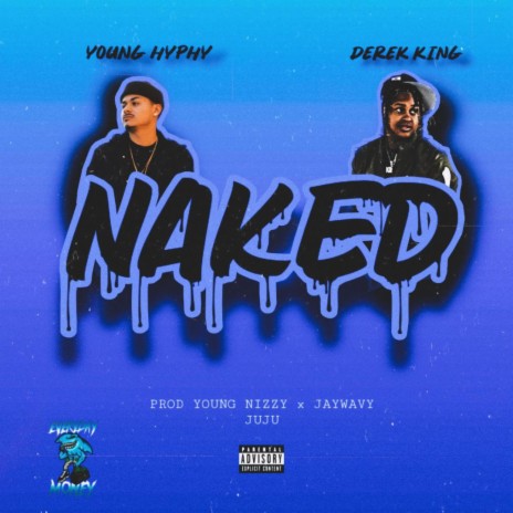 Naked ft. Derek King | Boomplay Music