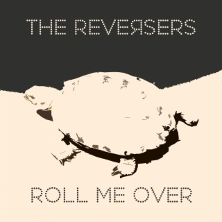 Roll Me Over