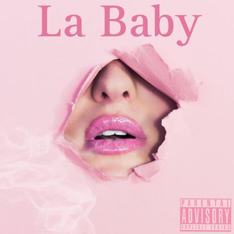 La Baby | Boomplay Music