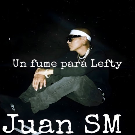 Un Fume para Lefty | Boomplay Music