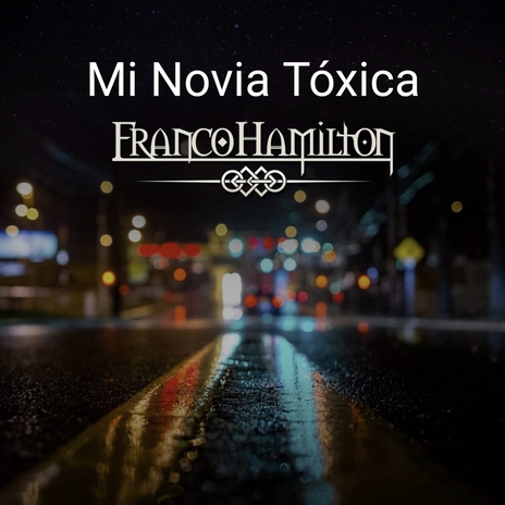 Mi Novia tóxica | Boomplay Music