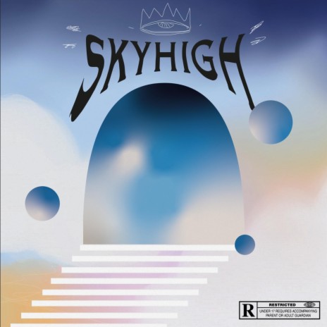 SkyHigh | Boomplay Music
