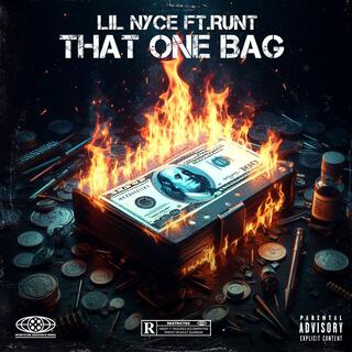 That One Bag ft. Lil runt lyrics | Boomplay Music