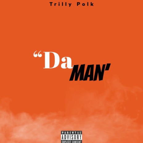 Da' Man | Boomplay Music