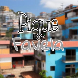 Pique de favela