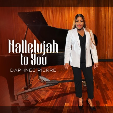 Hallelujah to You | Boomplay Music