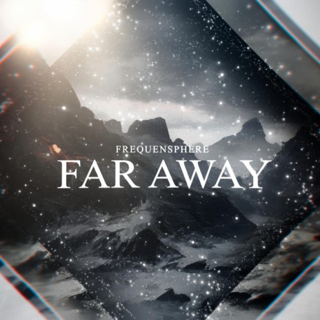 Far Away | Boomplay Music