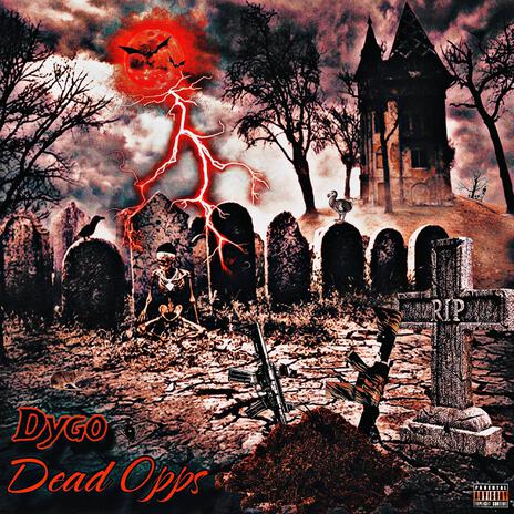 Dead Opps | Boomplay Music