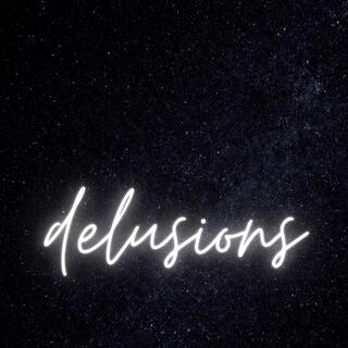 Delusions lyrics | Boomplay Music