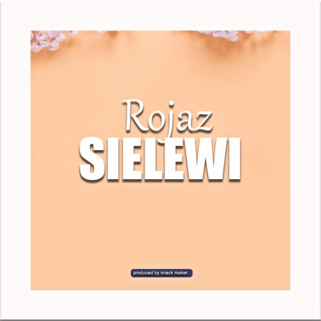 SIELEWI | Boomplay Music