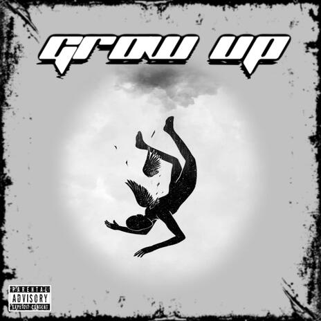 GROW UP V2 ft. sxdboysteven | Boomplay Music