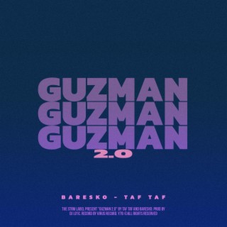 Guzman 2.0 (Vrs Dancehall)