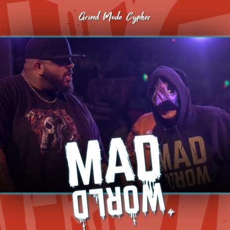 Grind Mode Cypher Mad World 4 ft. Ayok, Taiyamo Denku, Urban Legend, Czaro & Rat Nest Regicide | Boomplay Music