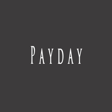 Payday ft. Artemistic | Boomplay Music