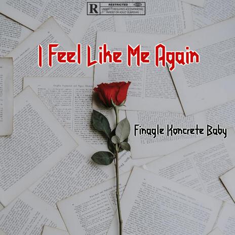 I Feel Like Me Again | Boomplay Music