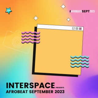 InterSpace Presents: Afrobeats September 2023